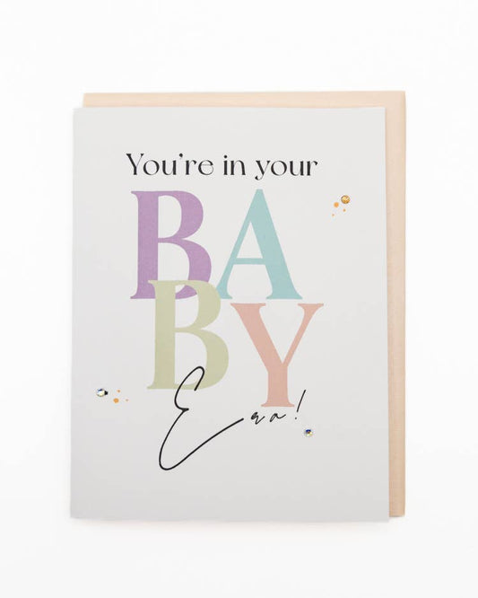 'You're in Your Baby Era' New Baby Greeting Card